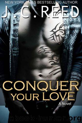 Conquer Your Love by Reed J. C