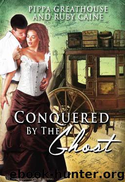 Conquered by the Ghost by Pippa Greathouse & Ruby Caine