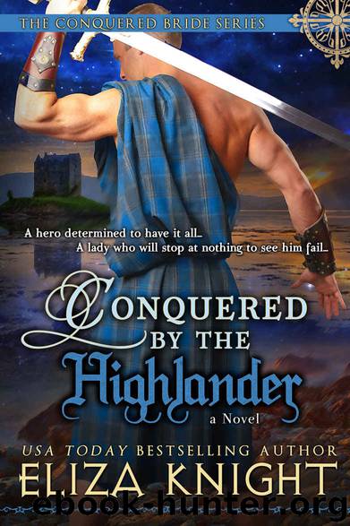 Conquered by the Highlander (The Conquered Bride Series Book 1)