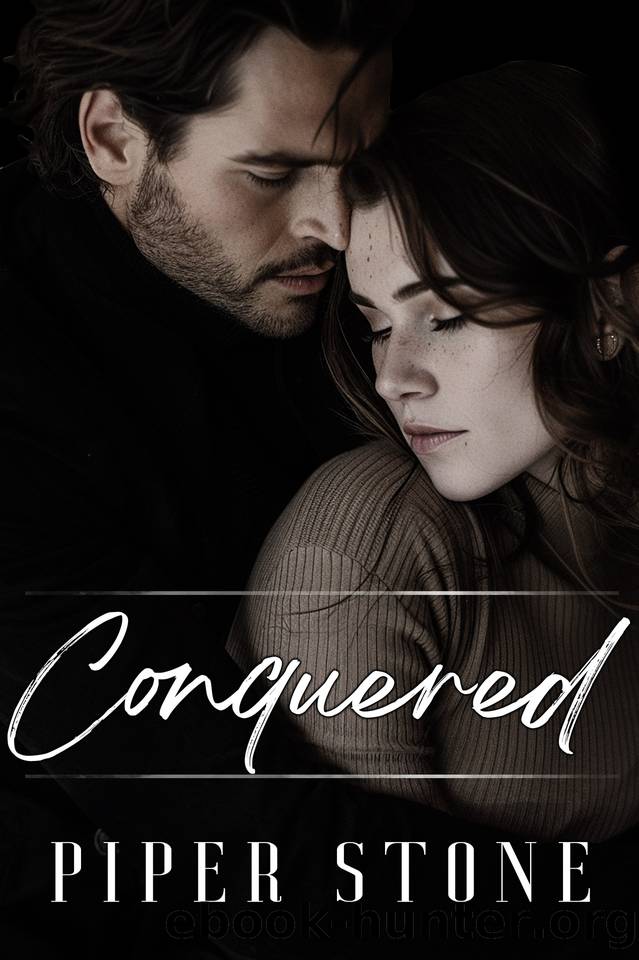 Conquered: A Dark Mafia Romance by Piper Stone