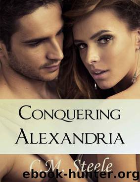 Conquering Alexandria by Steele C.M
