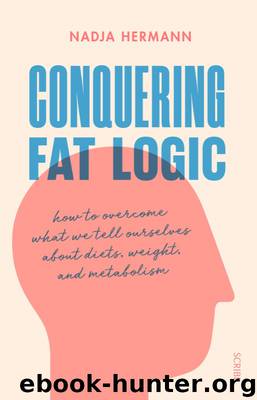 Conquering Fat Logic by Nadja Hermann