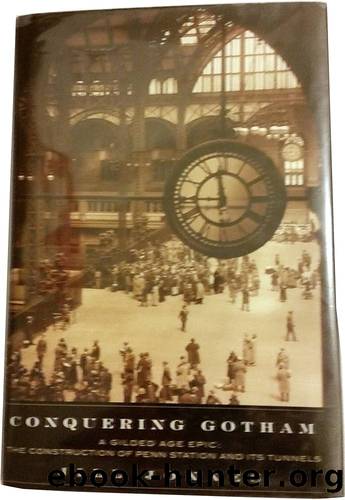 Conquering Gotham: A Gilded Age Epic by Jonnes Jill