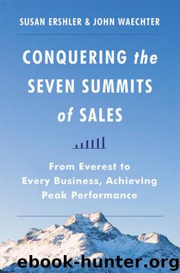 Conquering the Seven Summits of Sales by Susan Ershler