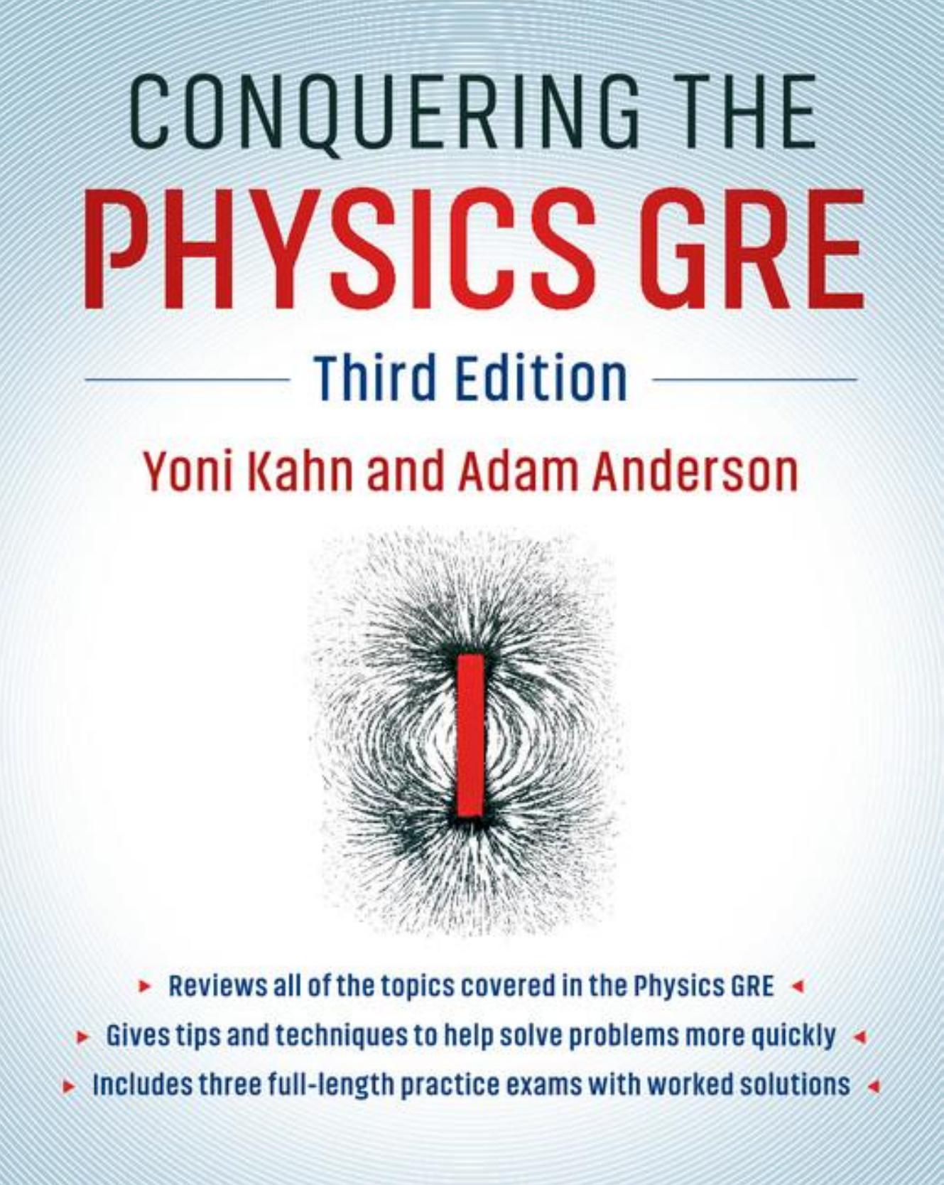 Conquering the physics GRE by Yoni Kahn Adam Anderson