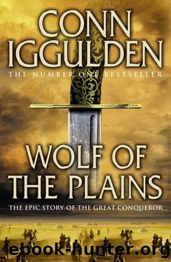Conqueror - 01 - Wolf of the Plains by Conn Iggulden