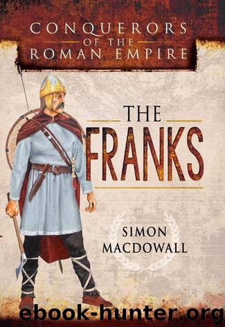 Conquerors of the Roman Empire by Simon MacDowall