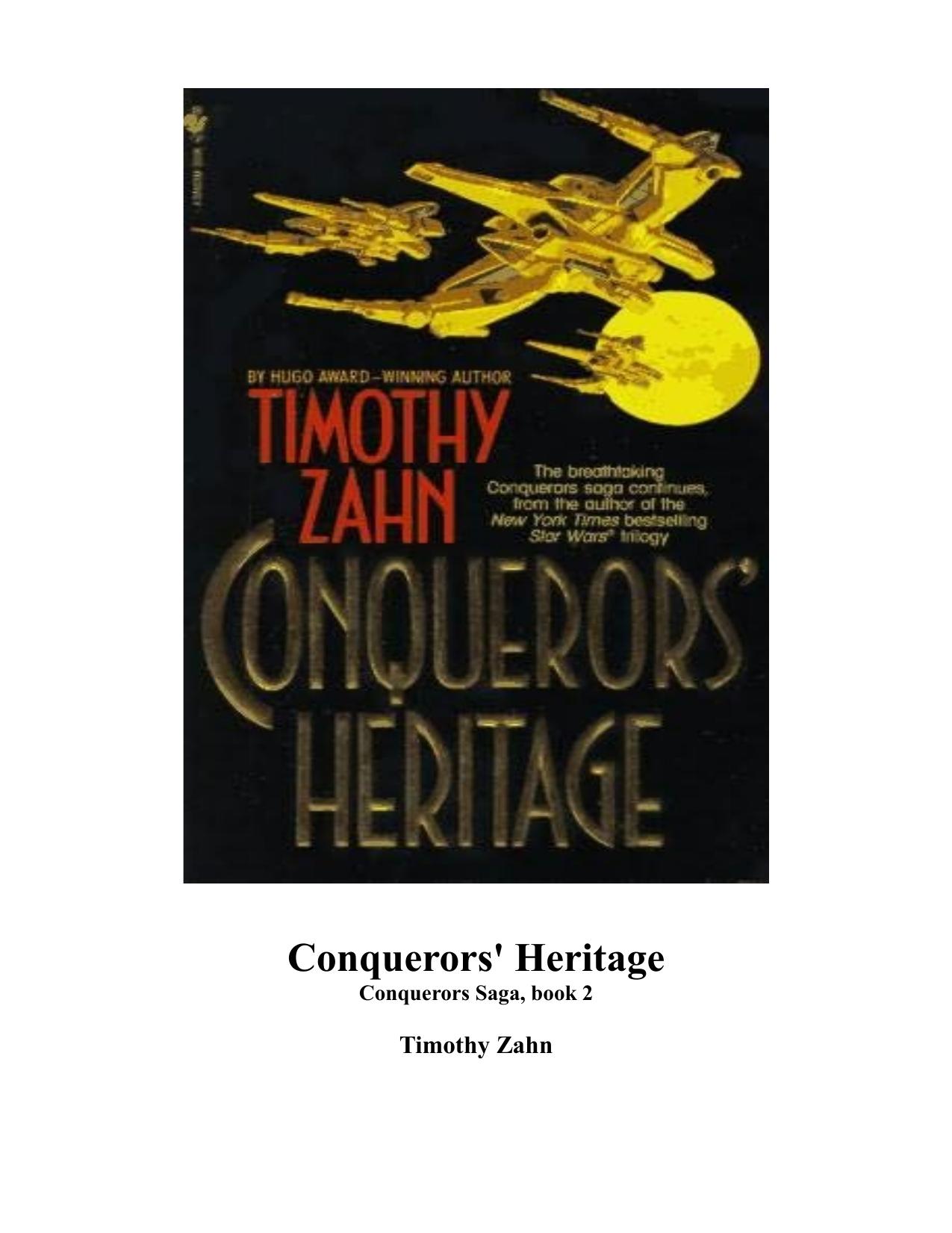 Conquerors' Heritage (The Conquerors Saga, Book Two) by Timothy Zahn