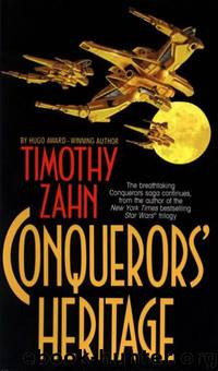 Conquerors’ Heritage by Timothy Zahn