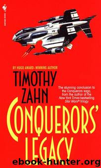 Conquerors’ Legacy by Timothy Zahn