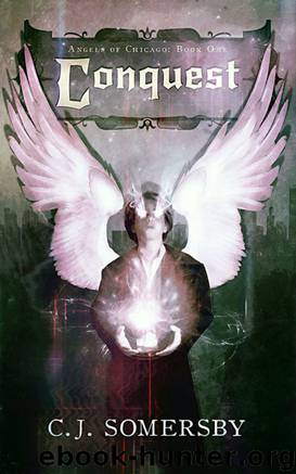 Conquest (The Angels Of Chicago Book 1) by Somersby C.J