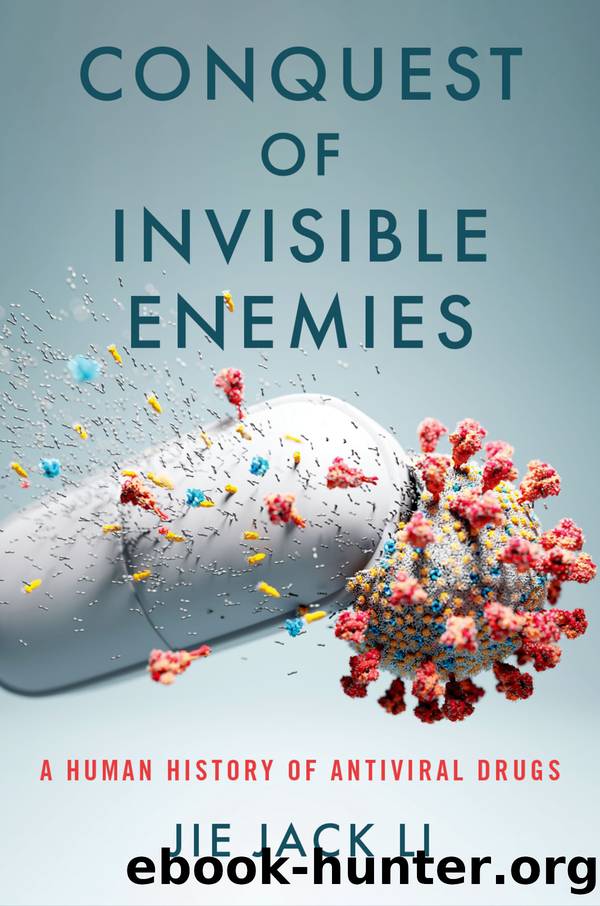 Conquest of Invisible Enemies by Jie Jack Li