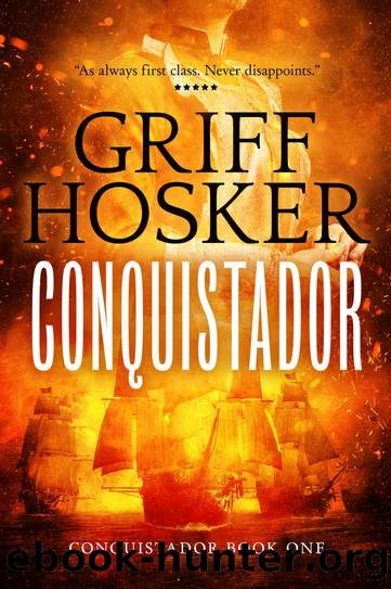 Conquistador by Hosker Griff