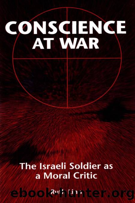 Conscience at War: The Israeli Soldier as a Moral Critic by Ruth Linn