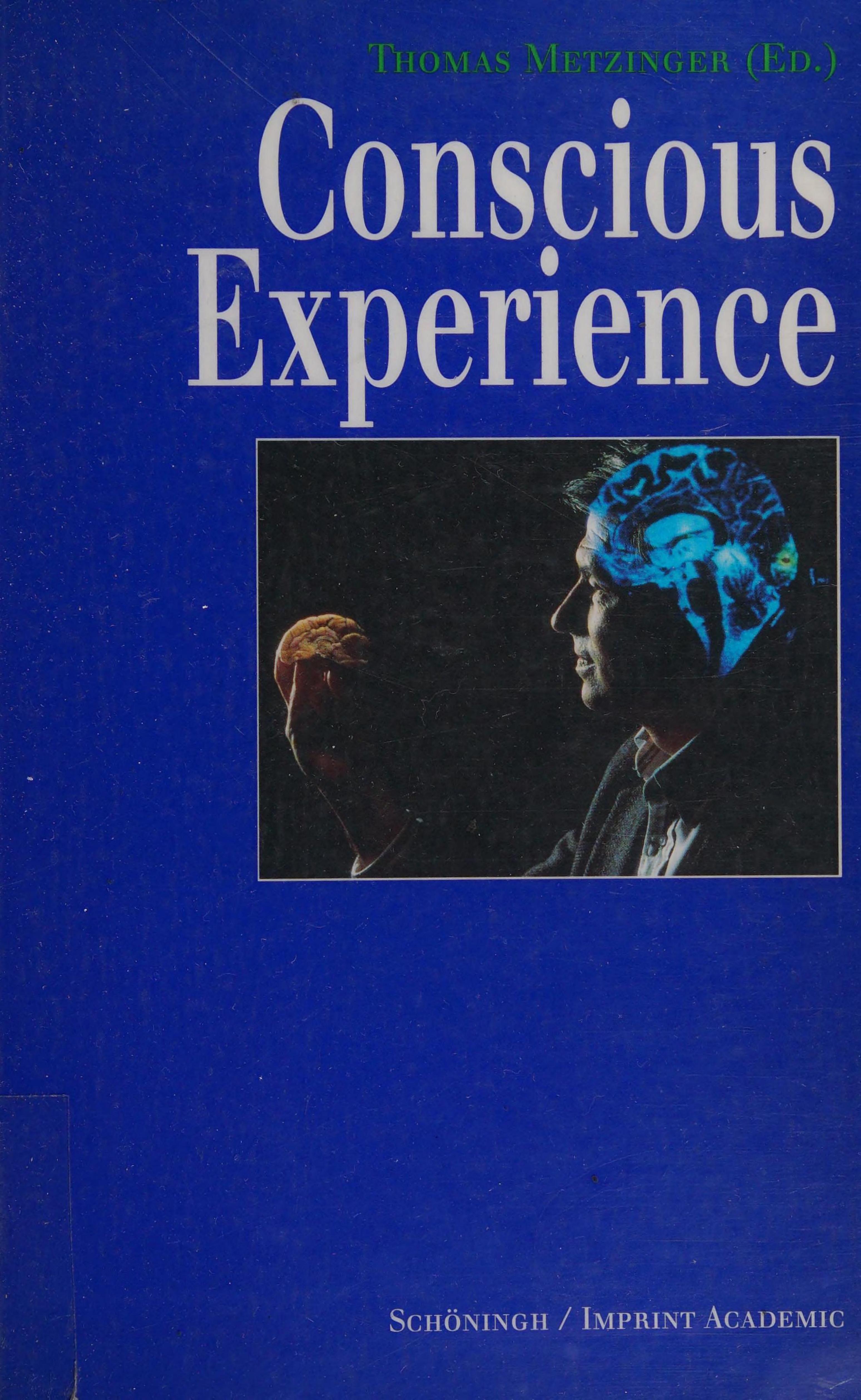 Conscious Experience by Thomas Metzinger (editor)