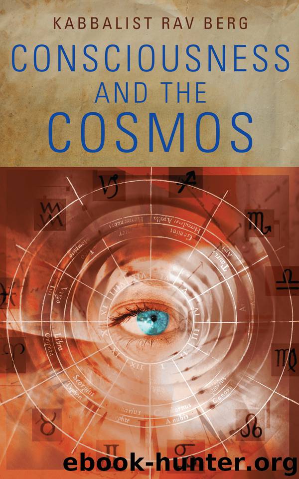 Consciousness and the Cosmos by Berg Rav