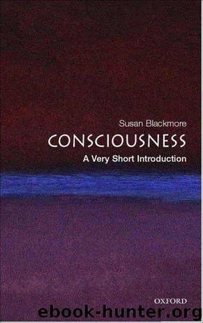 Consciousness: A Very Short Introduction (Very Short Introductions) by Blackmore Susan
