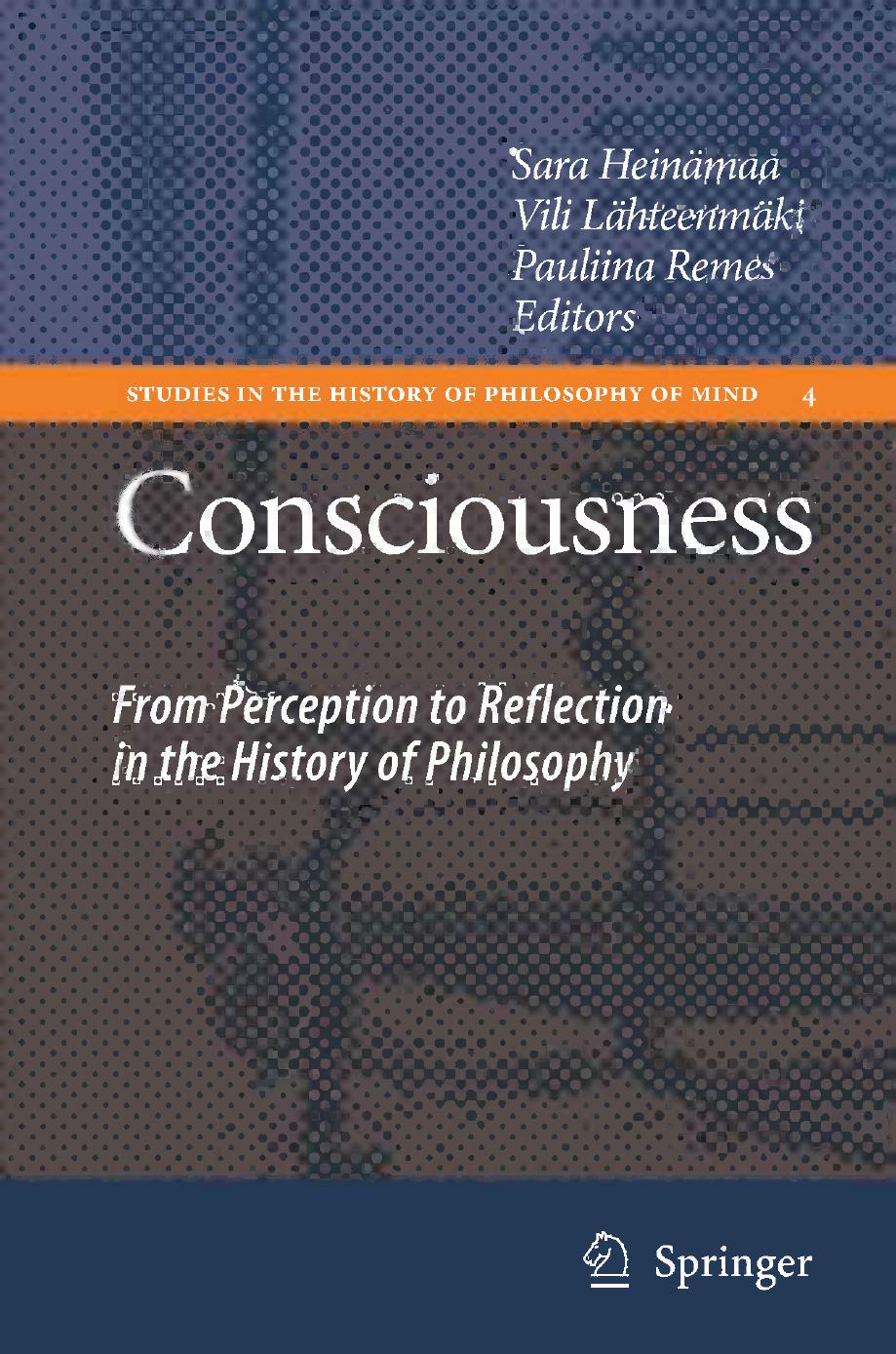 Consciousness: From Perception to Reflection in the History of Philosophy (Repost) by Unknow