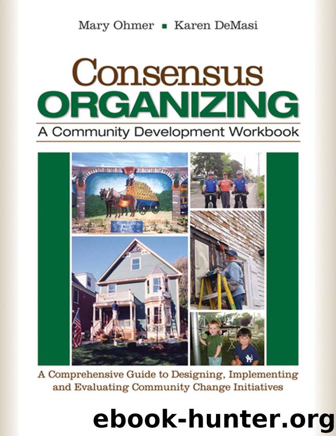 Consensus Organizing: A Community Development Workbook by Mary L. Ohmer & Karen DeMasi