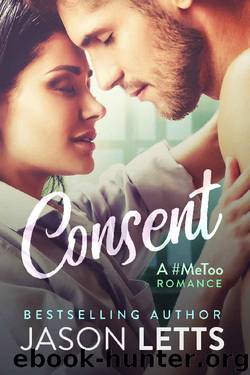 Consent_A #MeToo Romance by Jason Letts