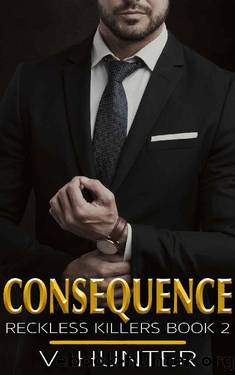 Consequence by V. Hunter