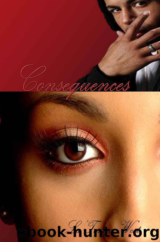 Consequences by La'Tonya West