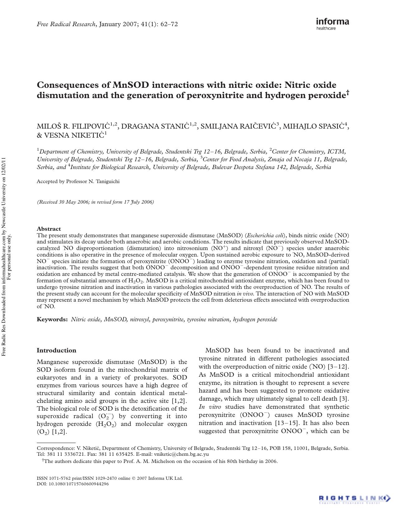 Consequences of MnSOD interactions with nitric oxide: Nitric oxide dismutation and the generation of peroxynitrite and hydrogen peroxideâ  by unknow