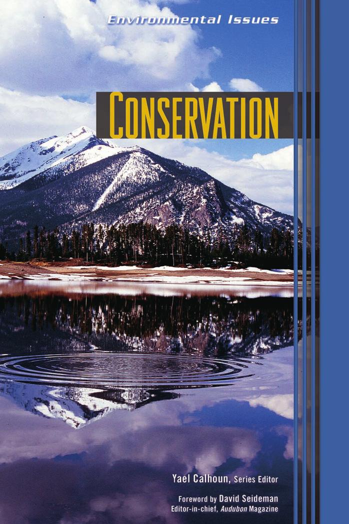 Conservation (Environmental Issues) by David Seideman Yael Calhoun
