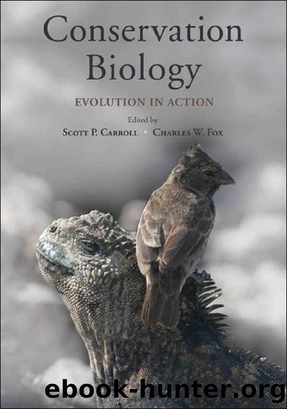 Conservation Biology by Scott P. Carroll;Charles W. Fox; & Charles W. Fox