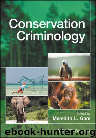 Conservation Criminology by meredith l. gore
