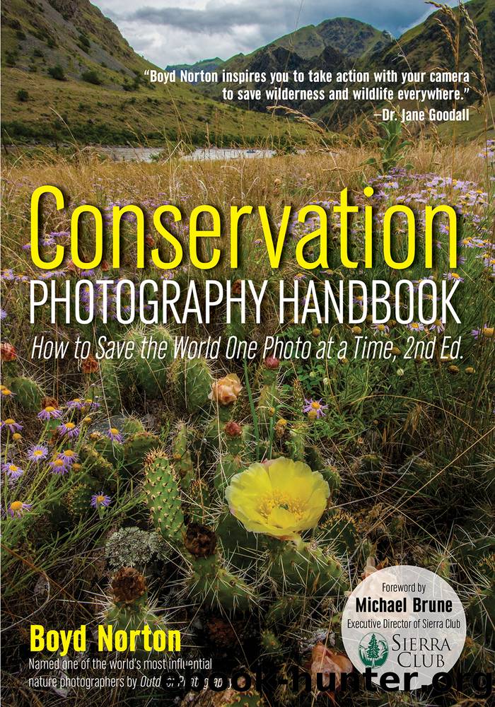 Conservation Photography Handbook by Boyd Norton;