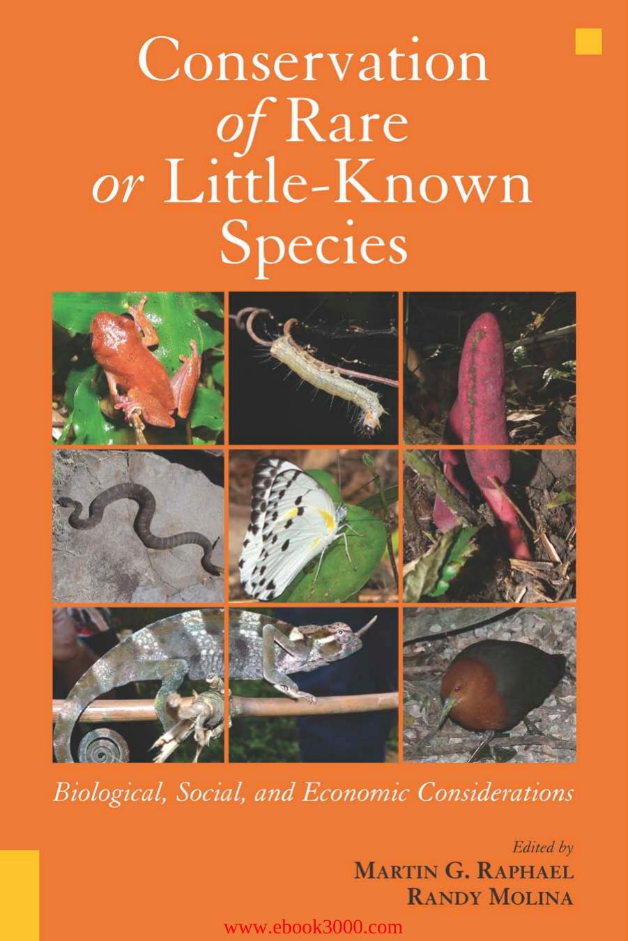 Conservation of Rare or Little-Known Species: Biological, Social, and Economic Considerations by Unknow