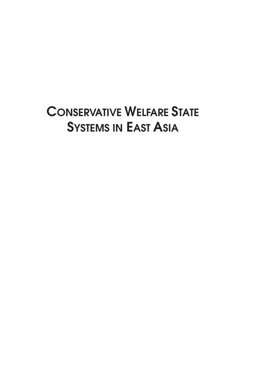 Conservative Welfare State Systems in East Asia by Christian Aspalter