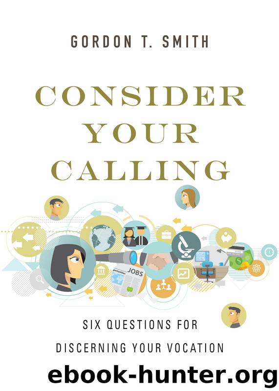 Consider Your Calling by Gordon T. Smith