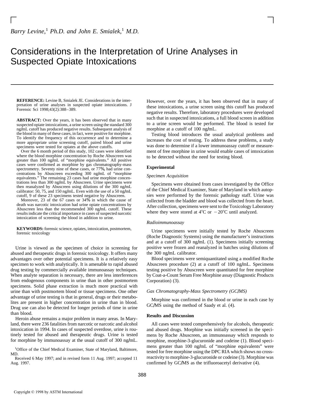 Considerations in the interpretation of urine analyses in suspected opiate intoxications by Levine B Smialek JE