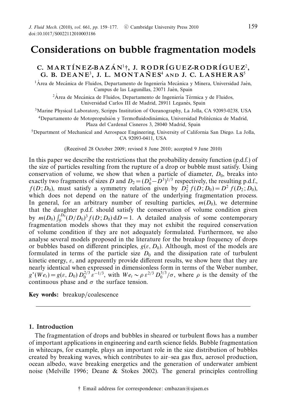 Considerations on bubble fragmentation models by C. MARTÍNEZ-BAZÁN J. RODRÍGUEZ-RODRÍGUEZ G. B. DEANE J. L. MONTAÑES J. C. LASHERAS