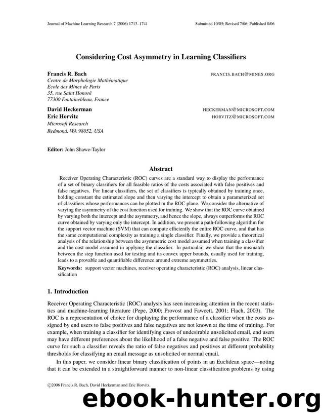 Considering Cost Asymmetry in Learning Classifiers by Unknown