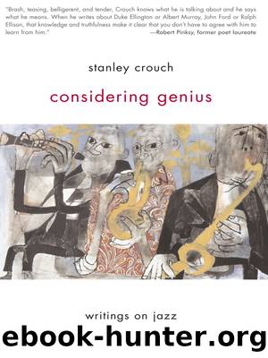 Considering Genius by Stanley Crouch