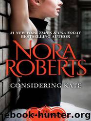 Considering Kate by nora roberts