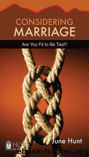 Considering Marriage by June Hunt