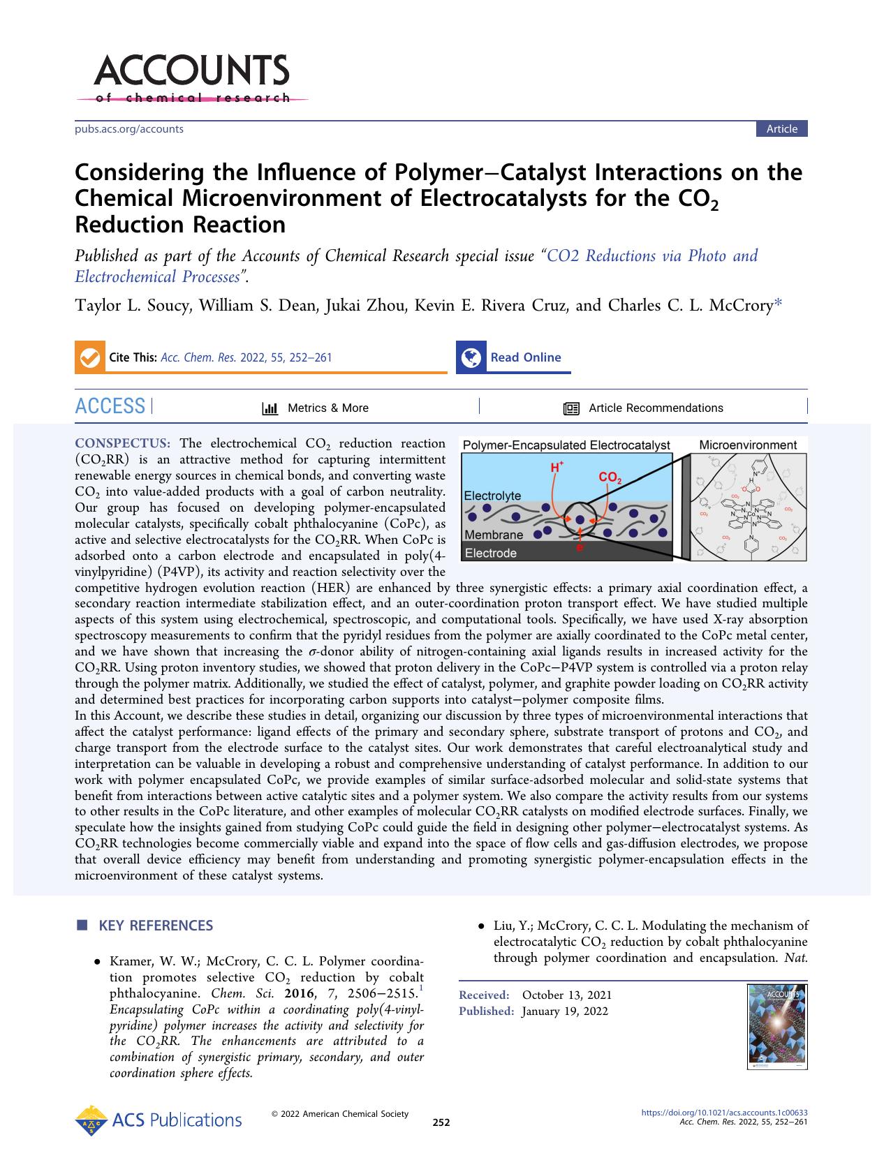 Considering the Influence of PolymerâCatalyst Interactions on the Chemical Microenvironment of Electrocatalysts for the CO2 Reduction Reaction by Taylor L. Soucy William S. Dean Jukai Zhou Kevin E. Rivera Cruz and Charles C. L. McCrory