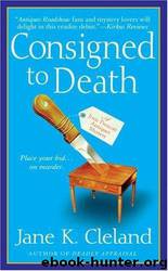 Consigned to Death by Jane K. Cleland