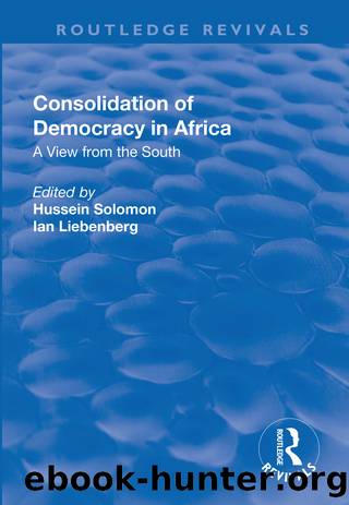 Consolidation of Democracy in Africa: A View From the South by Hussein Solomon