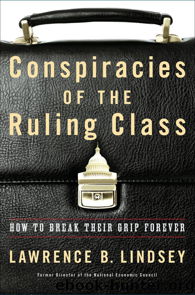 Conspiracies of the Ruling Class by Lawrence B. Lindsey