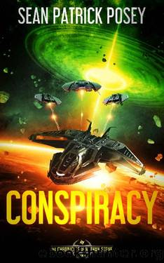 Conspiracy (The Chronicles Of Nathan Stone Book 4) by Sean Patrick Posey