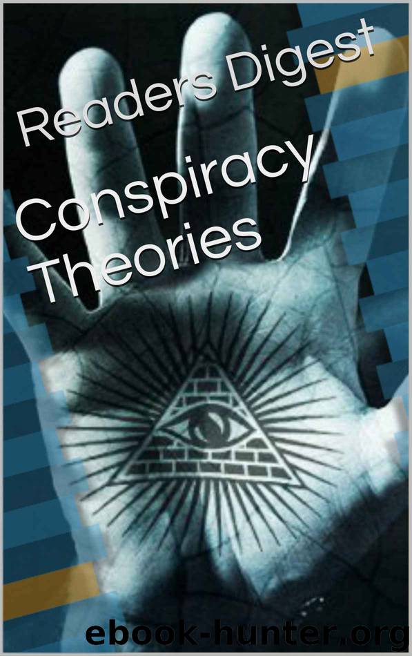 Conspiracy Theories by Readers Digest