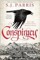 Conspiracy by S.J. Parris