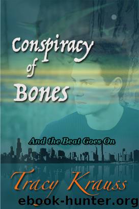 Conspiracy of Bones by Tracy Krauss