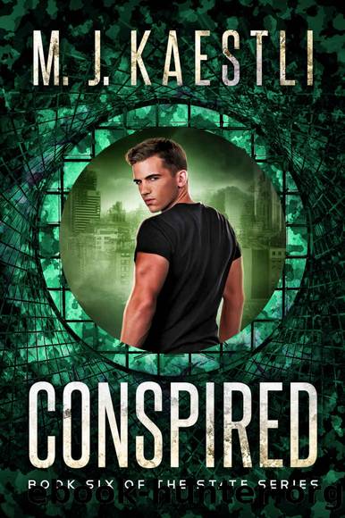 Conspired: A Young Adult Dystopian Romance (The State Series Book 6) by M. J. Kaestli