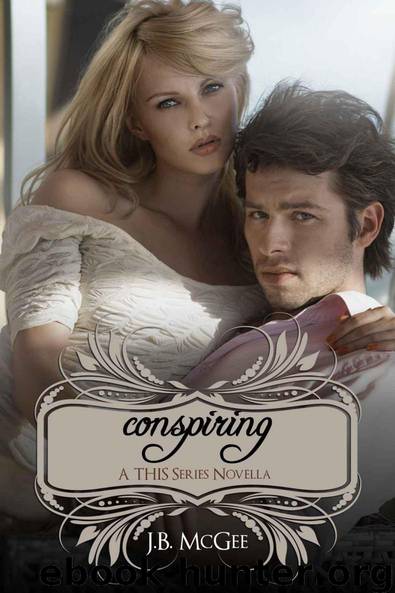 Conspiring by J. B. McGee